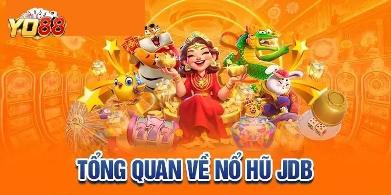 JDB Điện Tử – Tổng Hợp Những Trò Chơi Hấp Dẫn Tại Yo88
